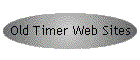 Old Timer Web Sites