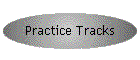 Practice Tracks